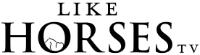 LIKE HORSES TV