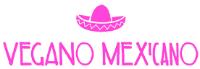 VEGANO MEXICANO