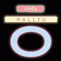 ONDA HALLYU