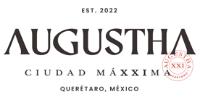 EST. 2022 AUGUSTHA CIUDAD MÁXXIMA QUERÉTARO; MÉXICO