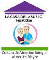 LA CASA DEL ABUELO TEPATITLAN CULTURA DE ATENCION INTEGRAL AL ADULTO MAYOR