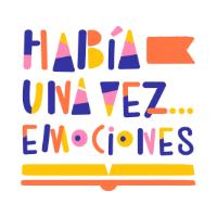 HABÍA UNA VEZ...EMOCIONES