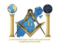 LA MUY RESPETABLE GRAN LOGIA DE ESTADO ANDRES QUINTANA ROO