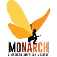 MONARCH A MEXICAN-AMERICAN MUSICAL