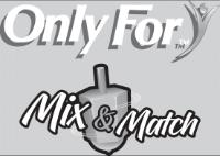 MIX & MATCH ONLY FOR