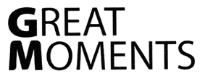 GREAT MOMENTS