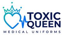 TOXIC QUEEN MEDICAL UNIFORMS