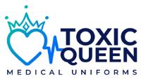 TOXIC QUEEN MEDICAL UNIFORMS
