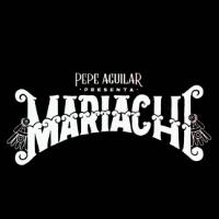 PEPE AGUILAR PRESENTA MARIACHI