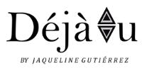 DEJA VU BY JAQUELINE GUTIERREZ