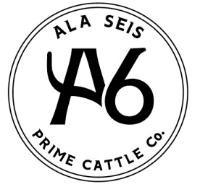 ALA SEIS A6 PRIME CATTLE CO