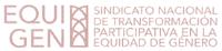 EQUIGEN SINDIATO NACIONAL DE TRANSFORMACIÓN PARTICIPATIVA EN LA EQUIDAD DE GÉNERO