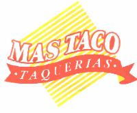 MAS TACO TAQUERIAS