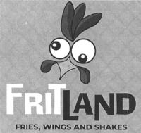 FRITLAND FRIES; WINGS AND SHAKES