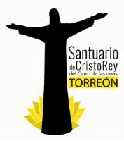 SANTUARIO DE CRISTO REY DEL CERRO DE LAS NOAS TORREÓN