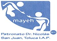 PATRONATO DR. NICOLAS SAN JUAN; TOLUCA I.A.P. MAYEH