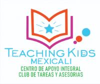 TEACHING KIDS MEXICALI CENTRO DE APOYO INTEGRAL CLUB DE TAREAS Y ASESORÍAS