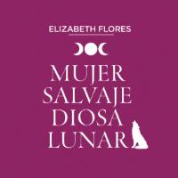MUJER SALVAJE DIOSA LUNAR