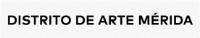 DISTRITO DE ARTE MÉRIDA