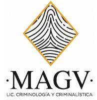 MAGV LIC. EN CRIMINOLOGÍA Y CRIMINALÍSTICA
