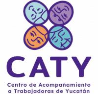 CATY; CENTRO DE ACOMPAÑAMIENTO A TRABAJADORAS DE YUCATÁN; CENTRO DE ACOMPAÑAMIENTO A TRABAJADORAS DE YUCATAN; SOMOS CATY;
