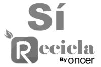 SÍ RECICLA BY ONCER