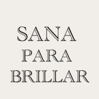SANA PARA BRILLA