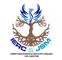 IERC & JSM SOMOS TRASCENDENCIA EDUCATIVA FORJADA CON CARÁCTER