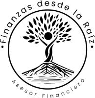 FINANZAS DESDE LA RAÍZ ASESOR FINANCIERO