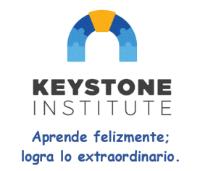 KEYSTONE INSTITUTE APRENDE FELIZMENTE; LOGRA LO EXTRAORDINARIO.