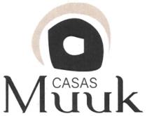 CASAS MUUK