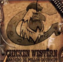 CHICKEN WESTERN ASADERO DE POLLOS GOURMET