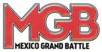 MGB MEXICO GRAND BATTLE