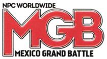 WORLDWIDE MGB MEXICO GRAND BATTLE