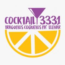 COCKTAIL 3331 TRAGUITOS COQUETOS PA´ LLEVAR