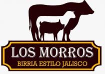 LOS MORROS BIRRIA ESTILO JALISCO