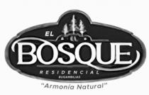 EL BOSQUE RESIDENCIAL BUGAMBILIAS ARMONIA NATURAL