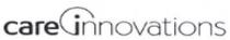 CARE INNOVATIONS