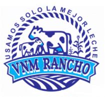 VNM RANCHO USAMOS SOLO LA MEJOR LECHE
