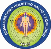 BIOMAGNETISMO HOLISTICO SALUD Y EQUILIBRIO 12-12
