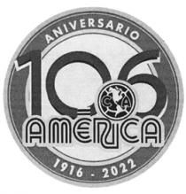 ANIVERSARIO 106 C A AMERICA 1916 2022
