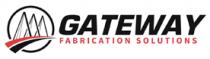 GATEWAY FABRICATION SOLUTIONS