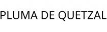 PLUMA DE QUETZAL