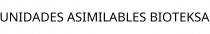 UNIDADES ASIMILABLES BIOTEKSA