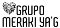 GRUPO MERAKI YA´G