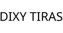 DIXY TIRAS