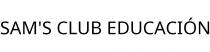 SAM'S CLUB EDUCACIÓN