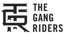 TGR THE GANG RIDERS