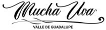 MUCHA UVA