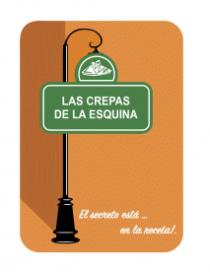 LAS CREPAS DE LA ESQUINA EL SECRETO ESTÁ... EN LA RECETA!.